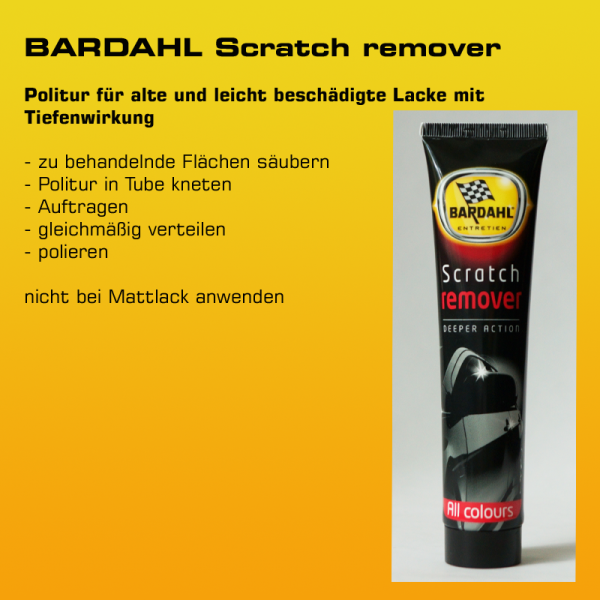 BARDAHL Scratch Remover  Spezialpolitur für leicht beschädigte Flächenr - 150 g Tube